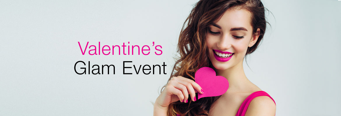 You’re Invited: Valentine’s Glam Event